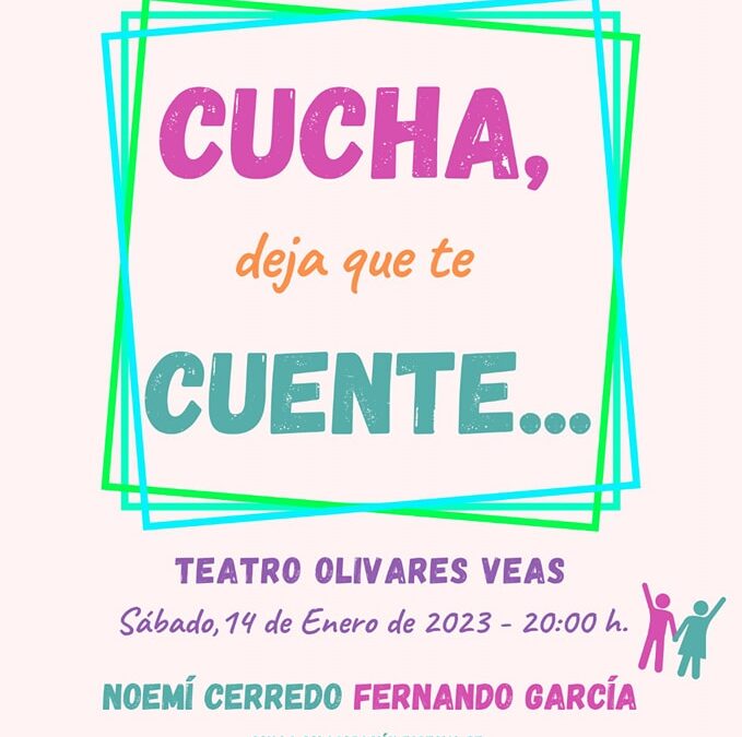 La Cía. Trifulca Teatro vuelve este sábado con ‘Cucha, deja que te cuente….’