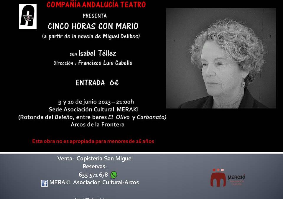 La compañía Andalucía Teatro representará en Arcos   Cinco horas con Mario