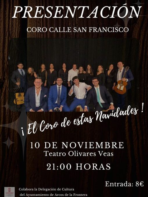 AGOTADAS LAS ENTRADAS PARA VER AL ‘CORO CALLE SAN FRANCISCO’