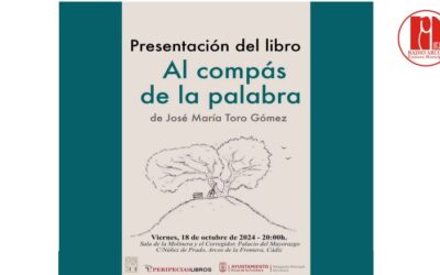 José María Toro Gómez presenta “Al compás de la palabra”