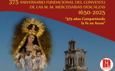 375 años del Convento de las M.M. Mercedarias Descalzas de Arcos de la Frontera